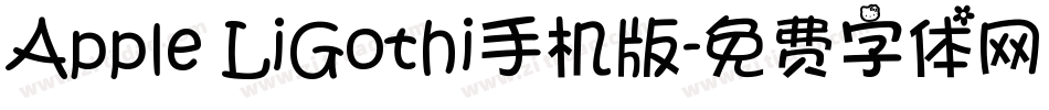 Apple LiGothi手机版字体转换